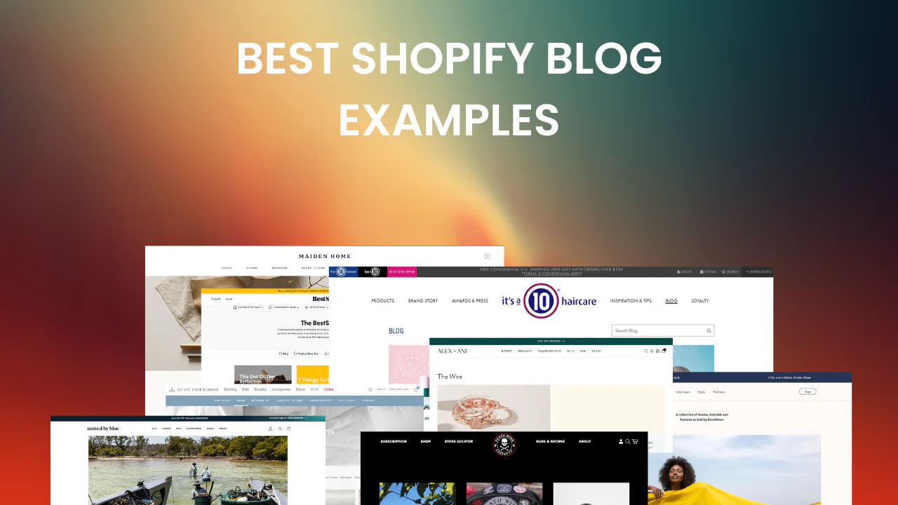 Best Shopify Blog Examples